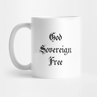 God Sovereign Free Mug